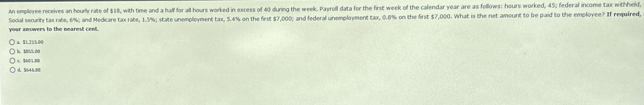 Solved An employee receives an hourly rate of $18, ﻿with | Chegg.com