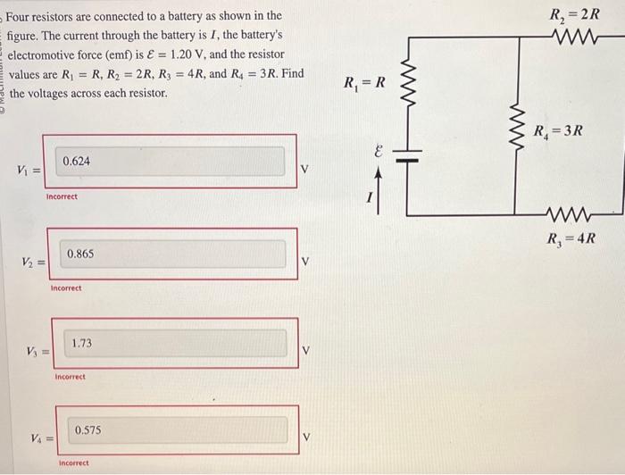 Solved Four resistors are connected to a battery as shown in