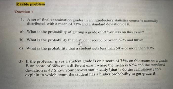 Solved Question I 1. A set of final examination grades in an | Chegg.com