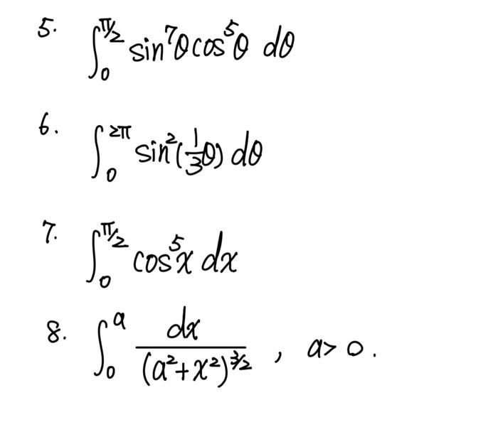 Solved ∫0π 2sin7θcos5θdθ∫02πsin2 31θ Dθ∫0π 2cos5xdx∫0a A2 X2