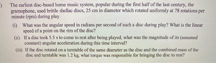Solved ) The earliest disc-based home music system, popular | Chegg.com