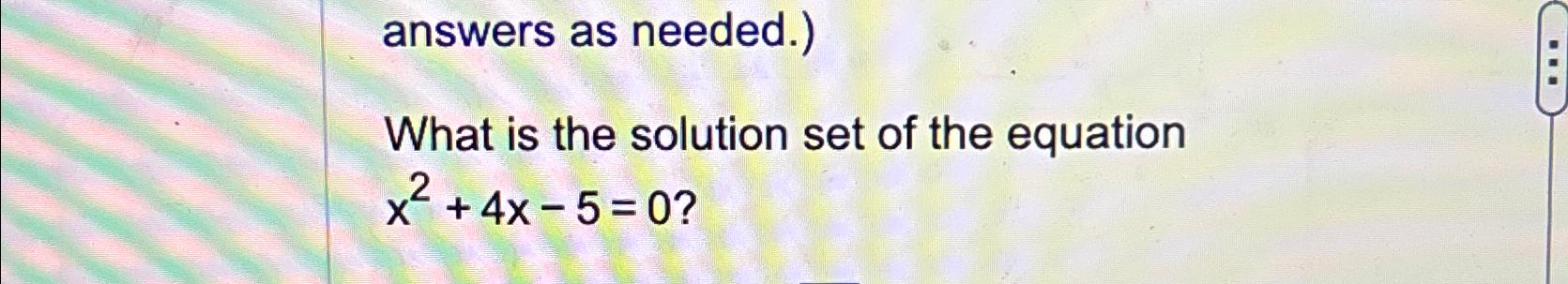 the solution set of the equation x2 4x 0 is