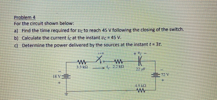 Solved Problem 4 For The Circuit Shown Below: A) Find The | Chegg.com