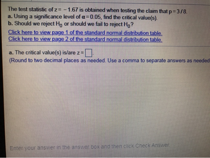 Solved 8.1.19 The test statistic of z = 2.89 is obtained | Chegg.com