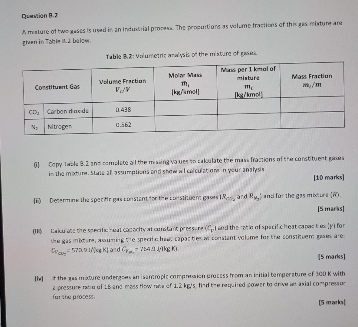 Solved Question B.2 A mixture of two gases is used in an | Chegg.com