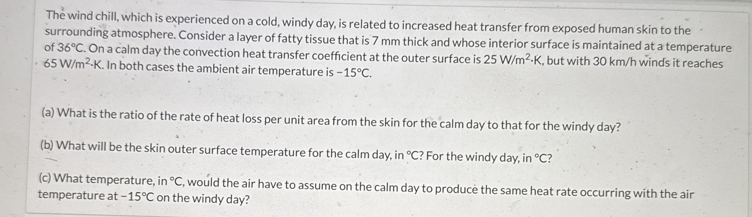 Solved The wind chill, which is experienced on a cold, windy | Chegg.com