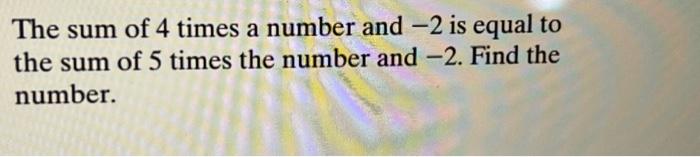 the sum of 3 times a number and 2 is 5