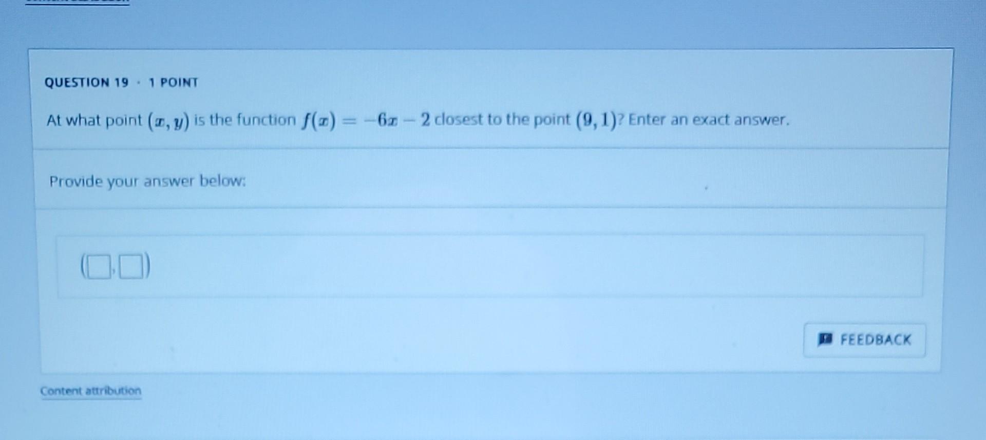 QUESTION 19 · 1 POINT At what point (x,y) is the | Chegg.com
