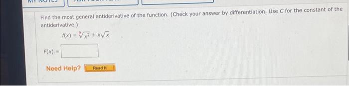 Solved Find the most general antiderivative of the function. | Chegg.com