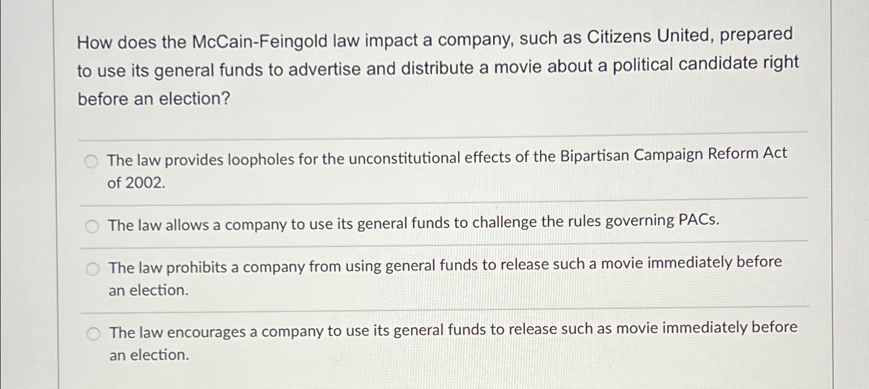 Solved How does the McCainFeingold law impact a company,