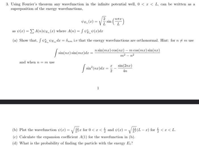 Solved 3 Using Fourier S Theorem Any Wavefunction In The Chegg Com