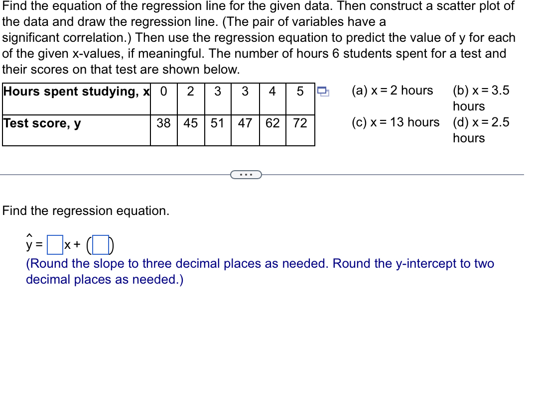 Solved Find the equation of the regression line for the | Chegg.com