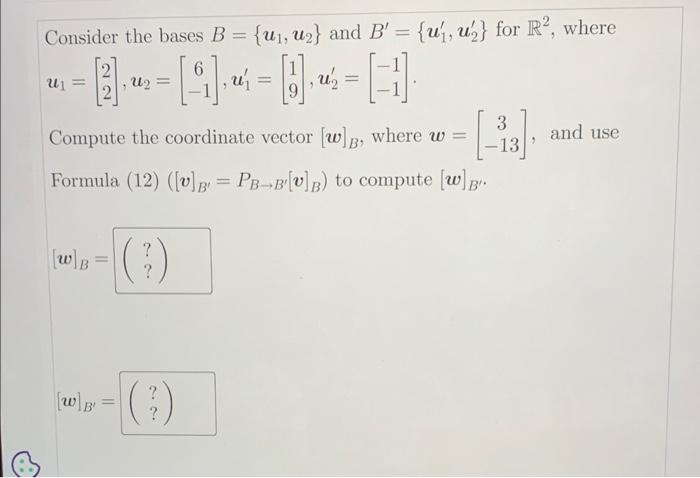 Solved Consider The Bases B={u1,u2} And B′={u1′,u2′} For R2, | Chegg.com