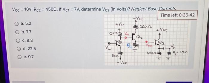Solved VCC=10 V;RC2=450Ω. If VC1=7 V, determine VC2 (in | Chegg.com