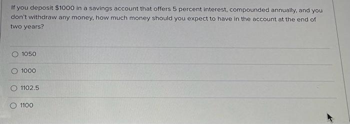 Solved If you deposit $1000 in a savings account that offers | Chegg.com