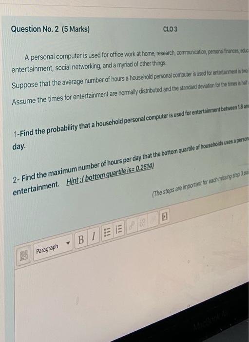 Question No. 2 (5 Marks) CLO3 A personal computer is | Chegg.com