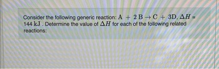 Solved Consider the following generic reaction: A+2 | Chegg.com