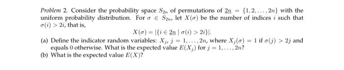 Solved Problem 2. Consider the probability space San of | Chegg.com