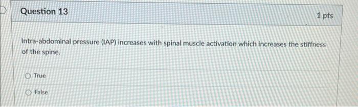 Solved Question 13 1 pts Intra-abdominal pressure (IAP) | Chegg.com