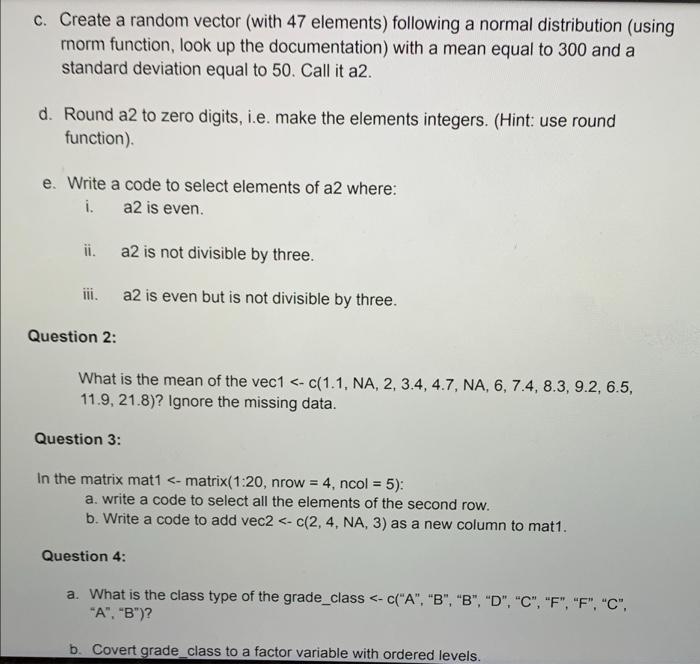Solved c. Create a random vector (with 47 elements) | Chegg.com