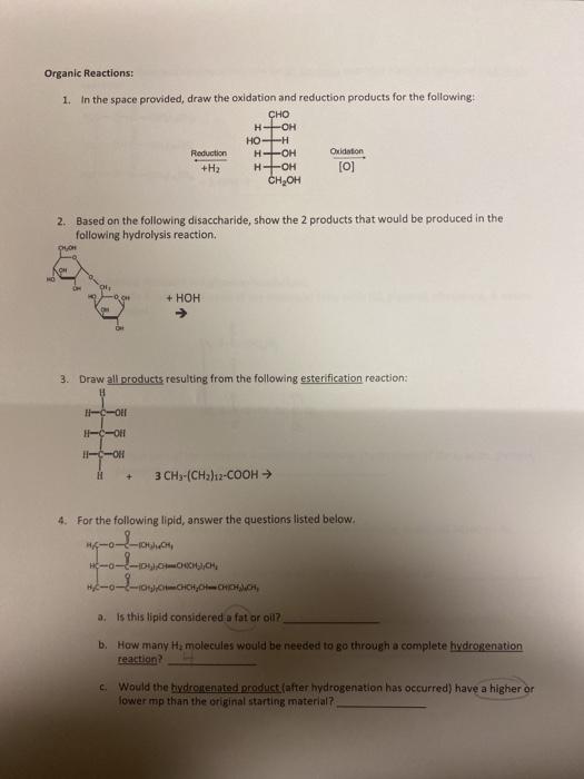 Solved Organic Reactions: 1. In the space provided, draw the | Chegg.com