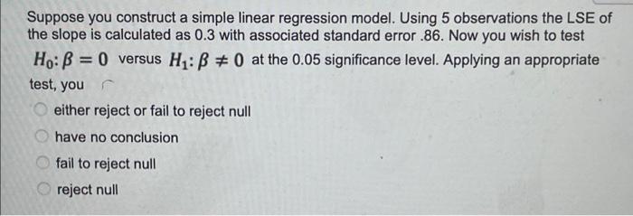 Solved Suppose you construct a simple linear regression | Chegg.com