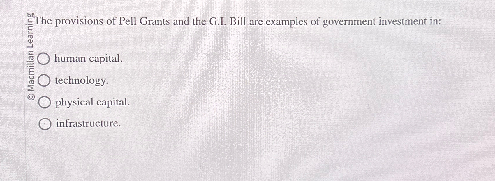 Solved Whe provisions of Pell Grants and the G.I. Bill are | Chegg.com