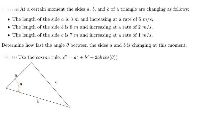 Solved At a certain moment the sides a b and c of a Chegg