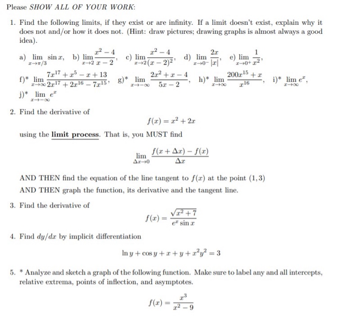 Solved Please SHOW ALL OF YOUR WORK: 1. Find the following | Chegg.com