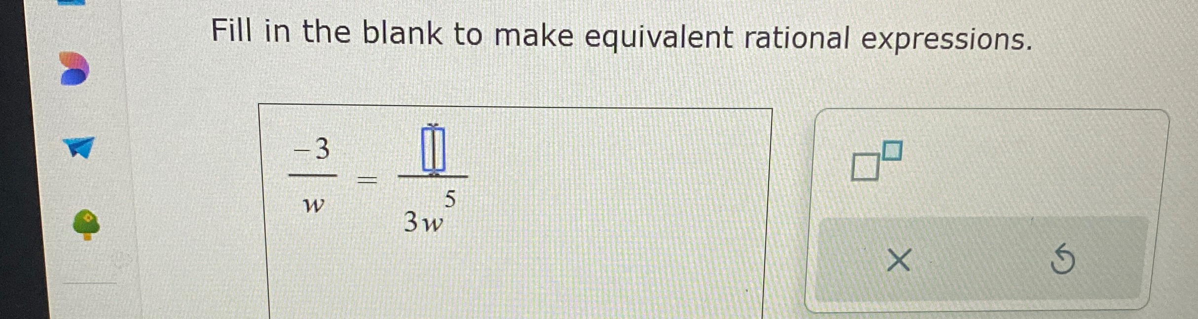 Solved Fill in the blank to make equivalent rational | Chegg.com