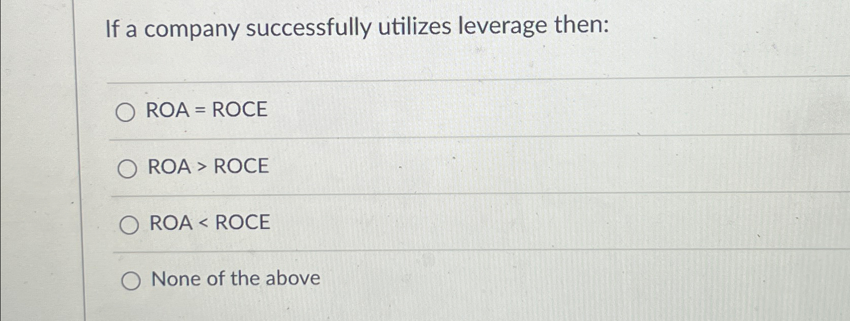 Solved If a company successfully utilizes leverage | Chegg.com
