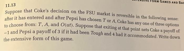 Solved 11.13 Suppose that Coke's decision on the FSU market | Chegg.com
