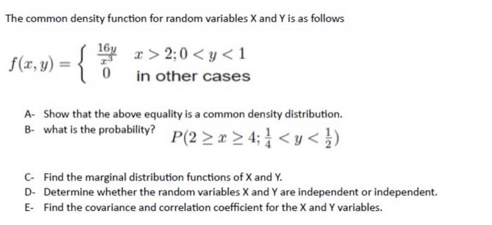 Solved The common density function for random variables X | Chegg.com