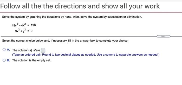 Solved Follow all the the directions and show all your work | Chegg.com