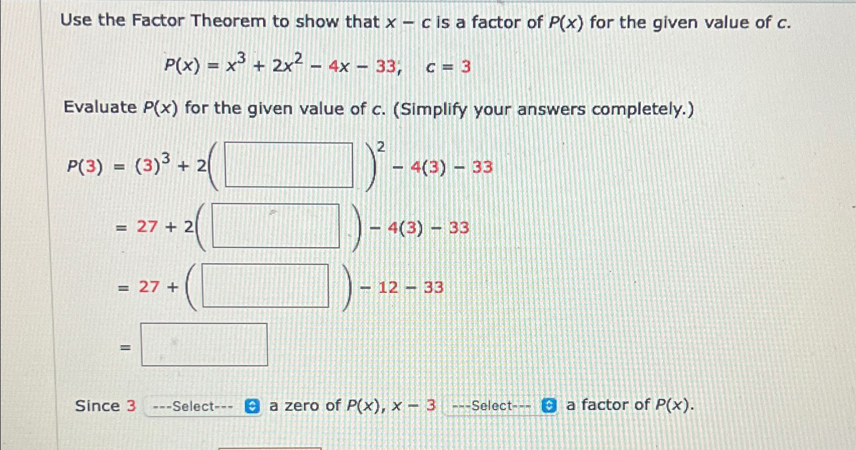 Solved Use the Factor Theorem to show that x c is a factor