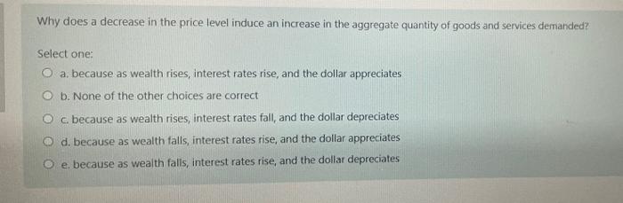 Solved Why does a decrease in the price level induce an | Chegg.com