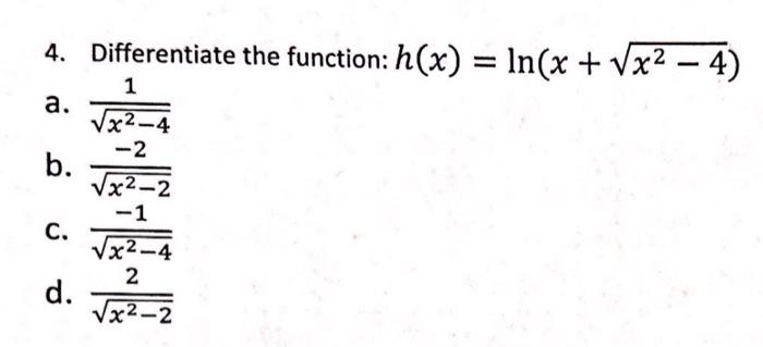 Solved 4 Differentiate The Function Hxlnxx2−4 A 9410