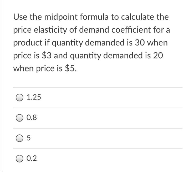 solved-use-the-midpoint-formula-to-calculate-the-price-chegg