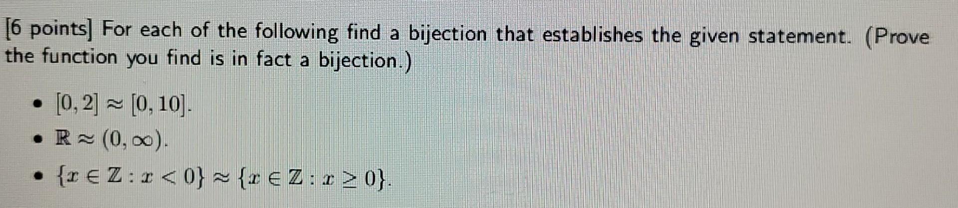 Solved Points For Each Of The Following Find A Bijection Chegg Com