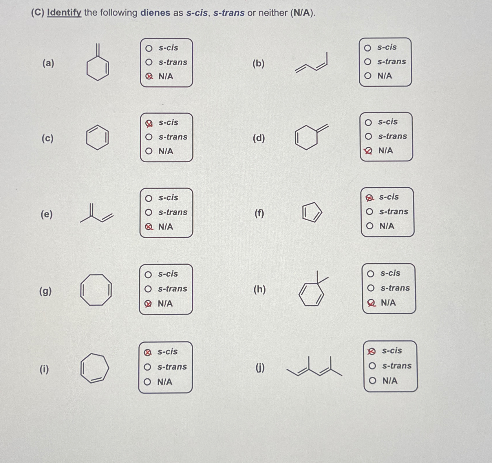 Solved (C) ﻿Identify the following dienes as s-cis, s-trans | Chegg.com