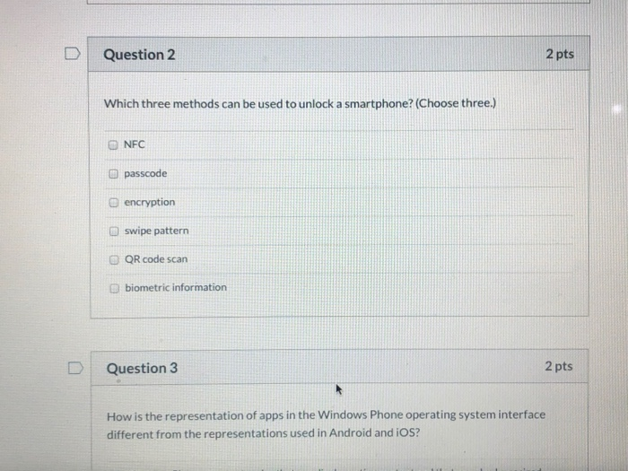 Solved D Question 2 2 Pts Which Three Methods Can Be Used