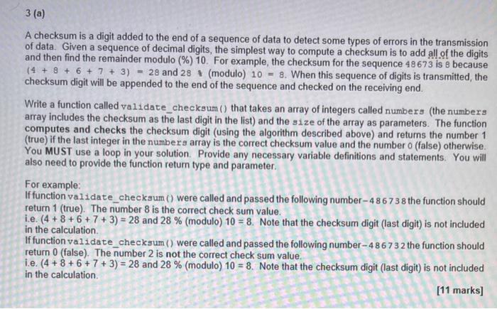 Solved 3 (a) A checksum is a digit added to the end of a | Chegg.com