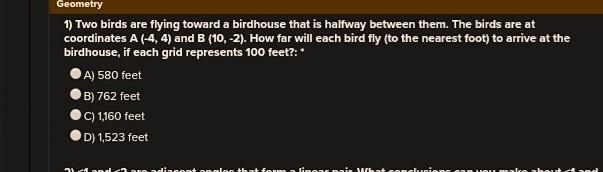 Solved Geometry 1) Two birds are flying toward a birdhouse | Chegg.com