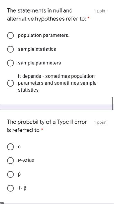 Solved 1 Point The Statements In Null And Alternative Chegg
