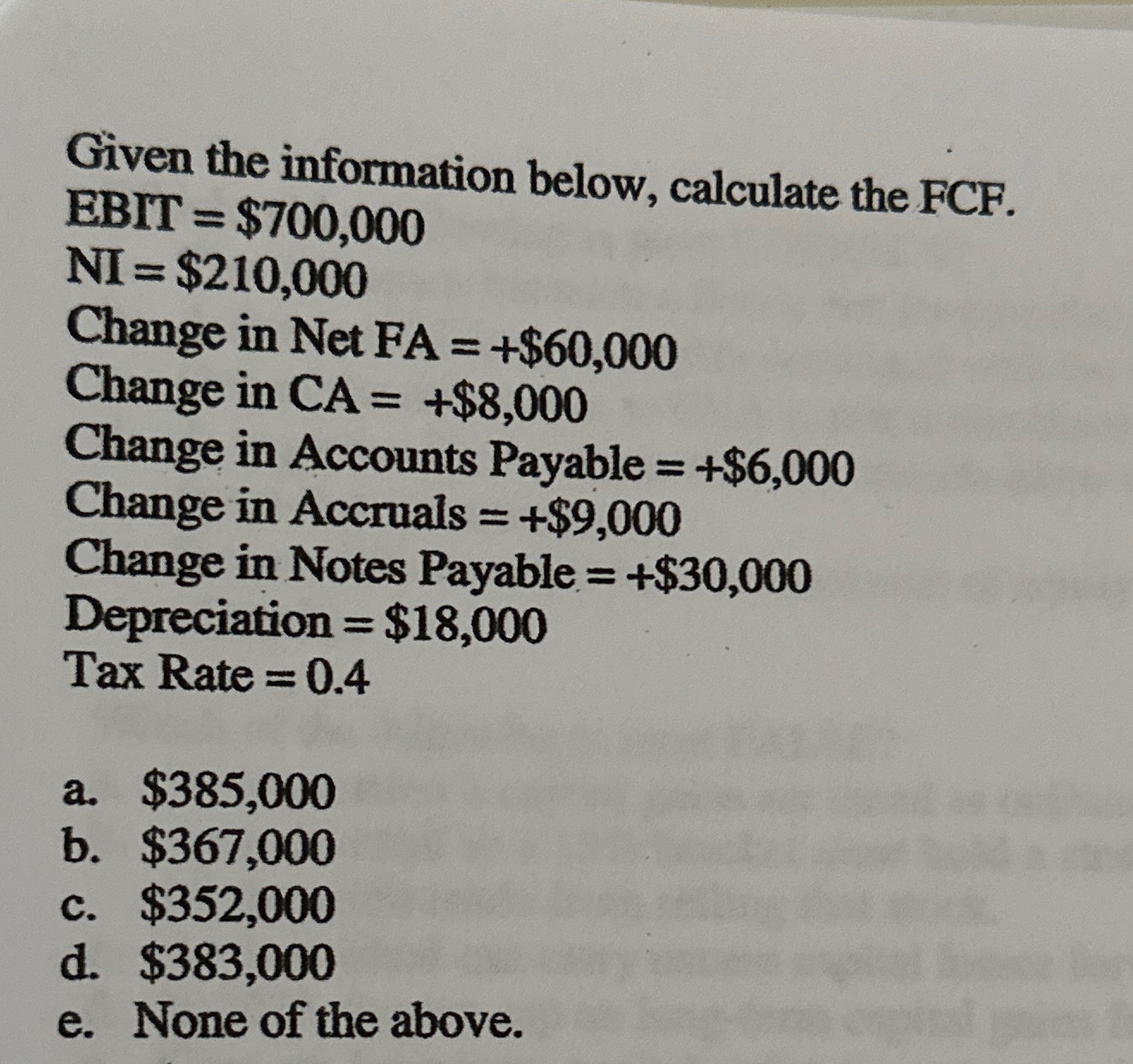 Solved Given the information below, calculate the FCF.EBIT | Chegg.com