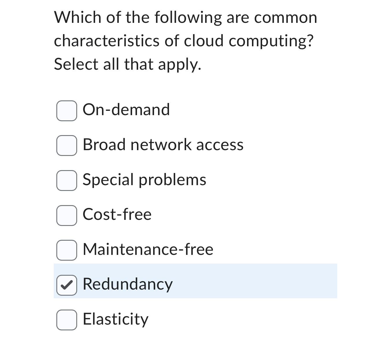 Solved Which of the following are common characteristics of | Chegg.com