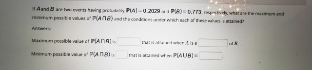 Solved If A And B Are Two Events Having Probability | Chegg.com