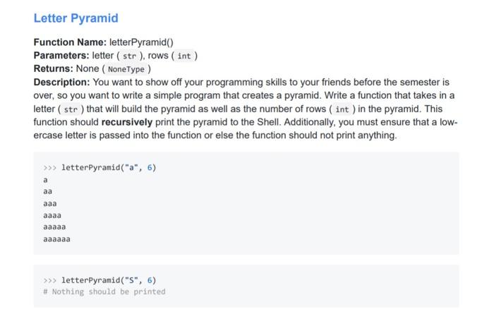 Solved Letter Pyramid Function Name: letterPyramid) | Chegg.com
