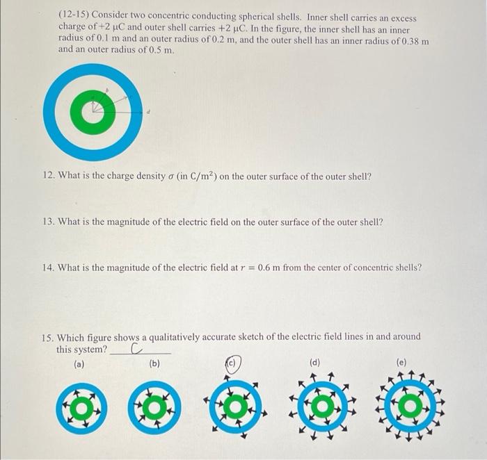 Solved (12-15) Consider Two Concentric Conducting Spherical | Chegg.com