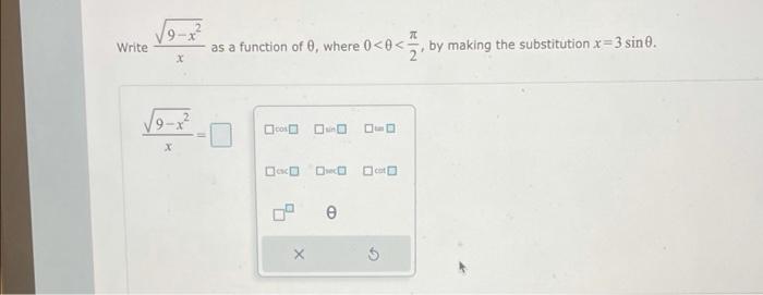 Solved 7 Write as a function of , where 0 | Chegg.com